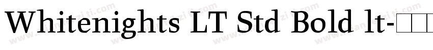 Whitenights LT Std Bold lt字体转换